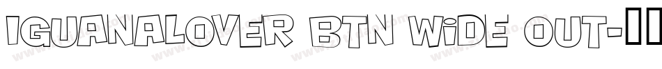IguanaLover BTN Wide Out字体转换